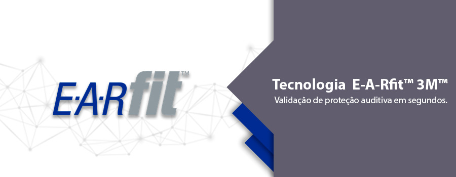 Sistema E-A-Rfit™: validação de proteção auditiva em segundos