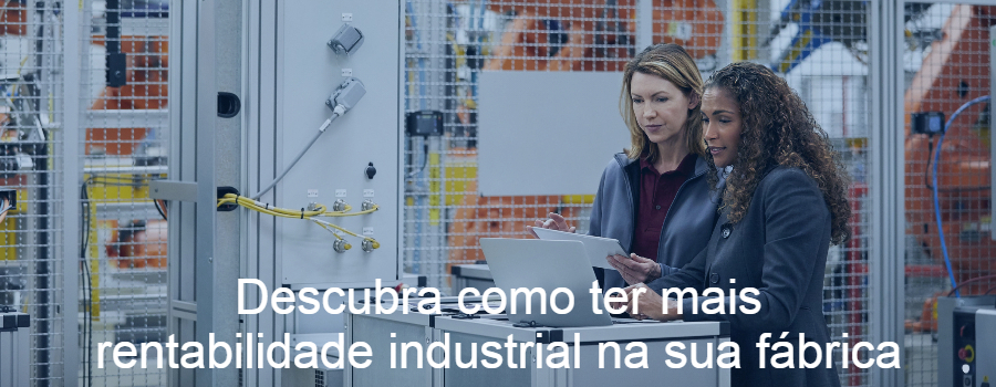 Descubra como ter mais rentabilidade industrial na sua fábrica