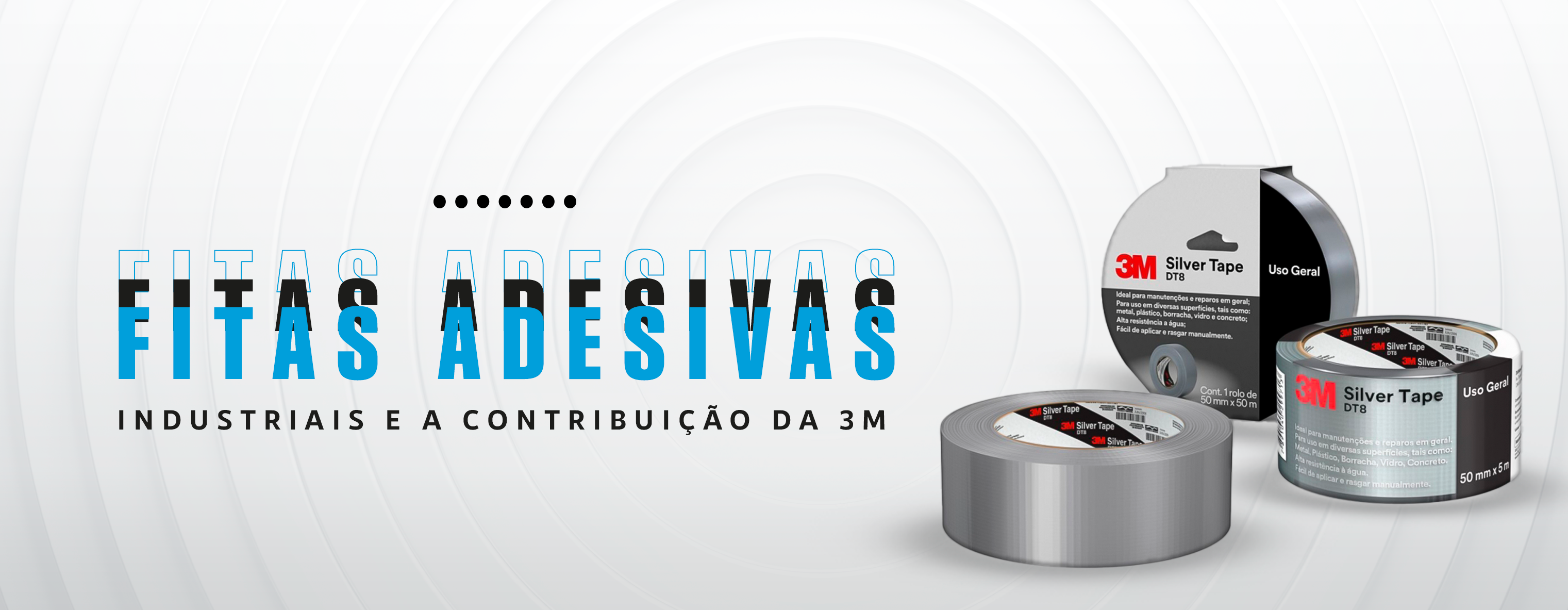 Fitas adesivas industriais e a contribuição da 3M